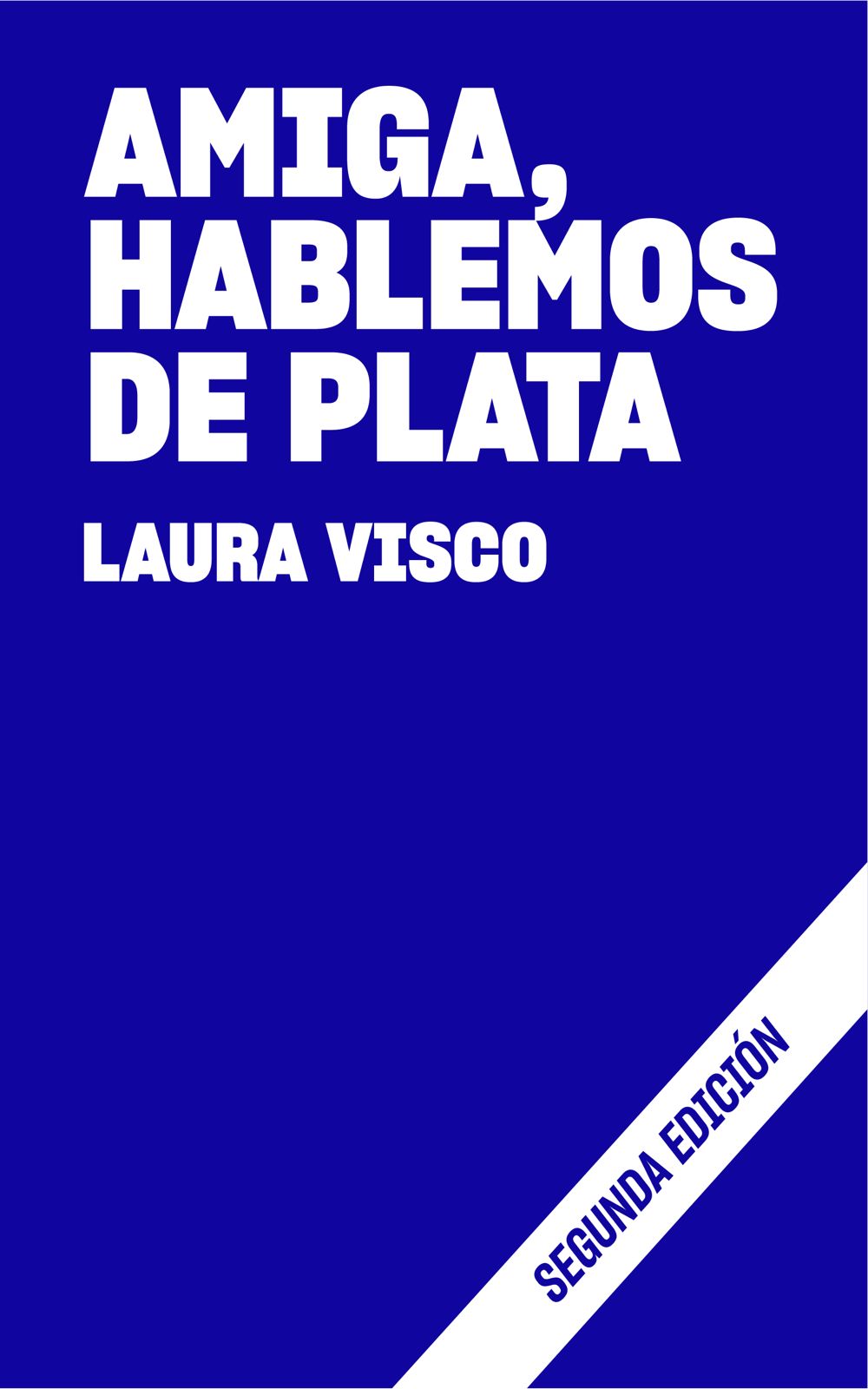 Amiga, Hablemos de Plata (Segunda Edición)