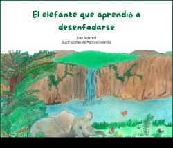 El elefante que aprendió a desenfadarse