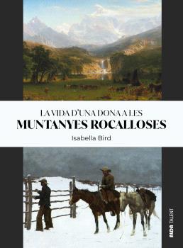 La vida d’una dona a les Muntanyes Rocalloses