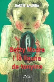 Betty Moore i la llauna de tonyina