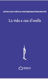 La vida a cau d'orella