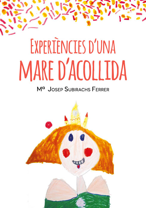 Experiències d'una mare d'acollida