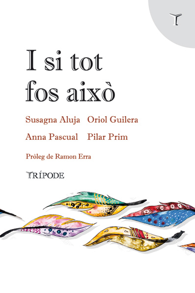 I si tot fos això