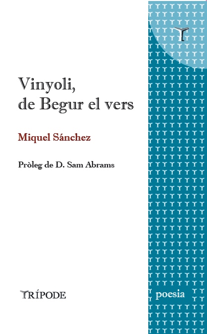 Vinyoli, de Begur el vers