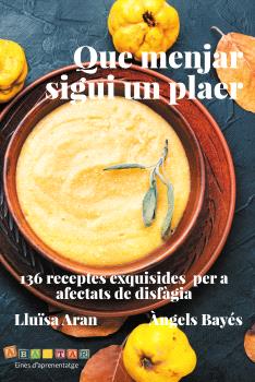 Que menjar sigui un plaer