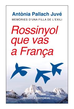 Rossinyol que vas a França
