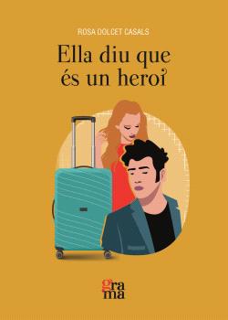 Ella diu que és un heroi