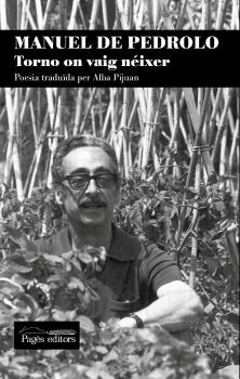 Manuel de Pedrolo. Torno on vaig néixer