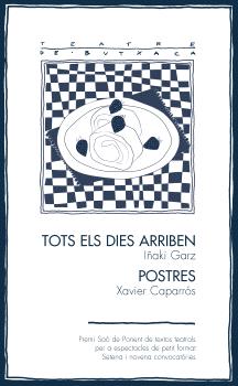Tots els dies arriben / Postres