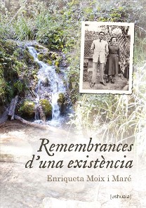 Remembrances d'una existència