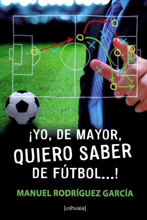 YO, DE MAYOR, QUIERO SABER DE FUTBOL...!
