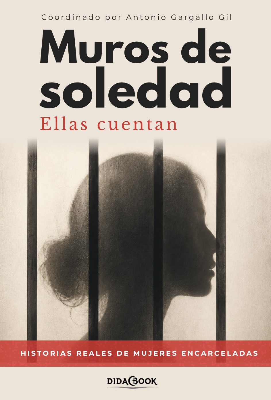 Muros de soledad. Ellas cuentan
