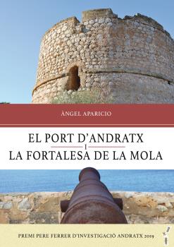 El port d’Andratx i la fortalesa de la Mola