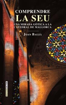 Comprendre la Seu