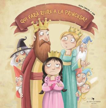 Qui farà riure a la princesa?