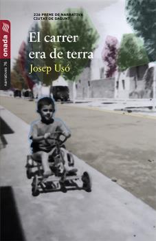 El carrer era de terra