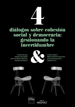 4 diálogos sobre cohesión social y democracia: gestionando la incertidumbre