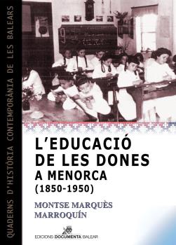 L’educació de les dones a Menorca (1850-1950)