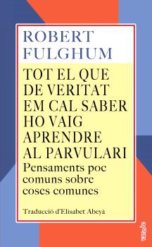 Tot el que de veritat em cal saber ho vaig aprendre al parvulari