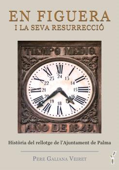 En Figuera i la seva resurrecció