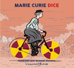 Marie Curie dice