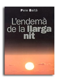 L'endemà de la llarga nit