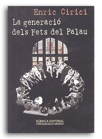 La generació dels fets del Palau