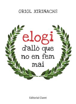 Elogi d'allò que no en fem mai