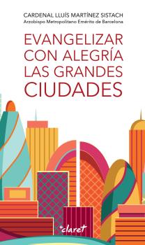 Evangelizar con alegría las grandes ciudades