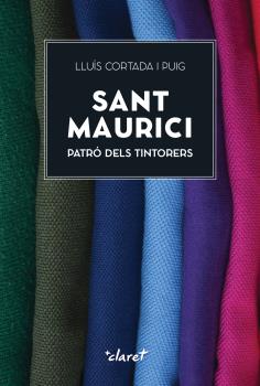 Sant Maurici, patró dels tintorers
