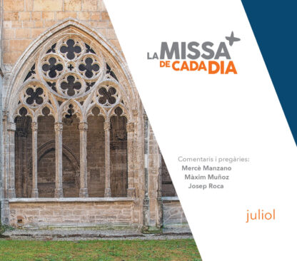 La Missa de Cada Dia. Juliol 2024