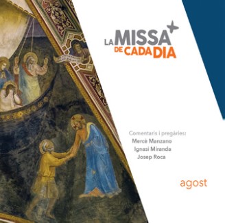 La Missa de Cada Dia - Agost 2026