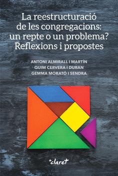 La reestructuració de les congregacions: un repte o un problema?