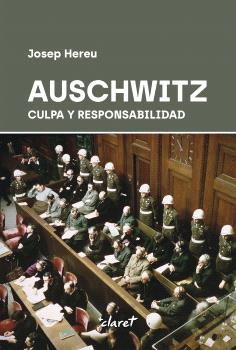 AUSCHWITZ. CULPA Y RESPONSABILIDAD
