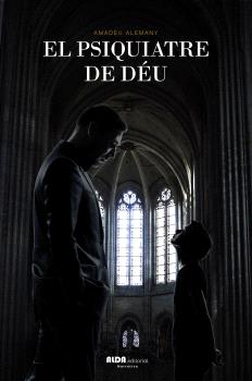 El psiquiatre de Déu