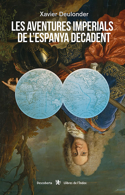 Les aventures imperials de l'Espanya decadent