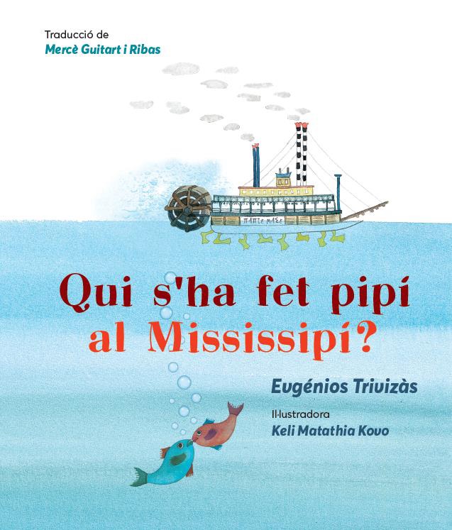 Qui s'ha fet pipí al Mississipí?