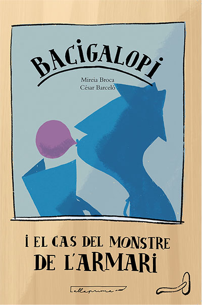 Bacigalopi i el cas del Monstre de l'armari