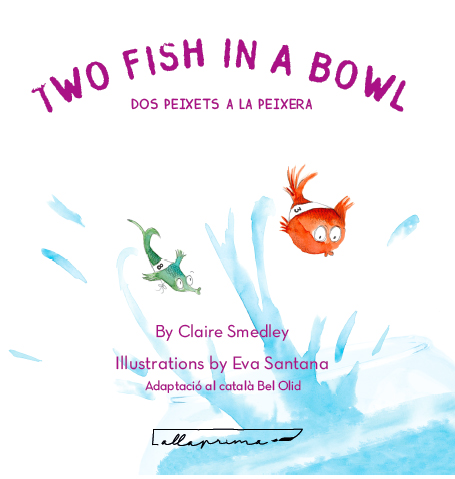 Two Fish In A Bowl / Dos peixets a la peixera