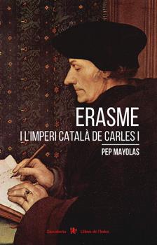 Erasme i l'Imperi català de Carles I