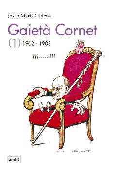 Gaietà Cornet Vol. 1 (1902-1903)