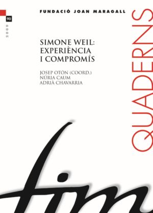 SIMONE WEIL: EXPERIENCIA I COMPROMIS