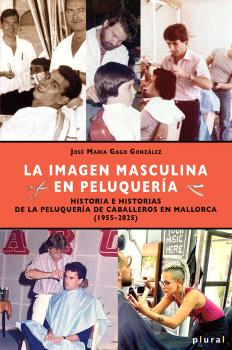 La imagen masculina en peluquería