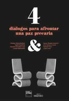 4 diálogos para afrontar una paz precaria