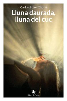 Lluna Daurada, lluna del cuc