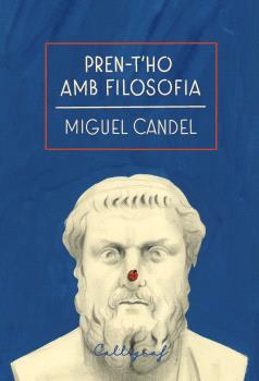 Pren-t’ho amb filosofia