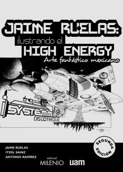 Jaime Ruelas: ilustrando el high energy. 2ª edición